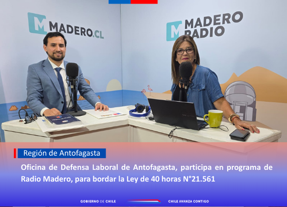Defensor Laboral ODL Antofagasta participó en Radio Madero, para bordar la Ley de 40 horas N°21.561
